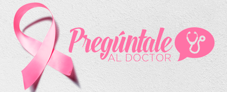 Pregúntale al experto tus consultas sobre el cáncer de mama